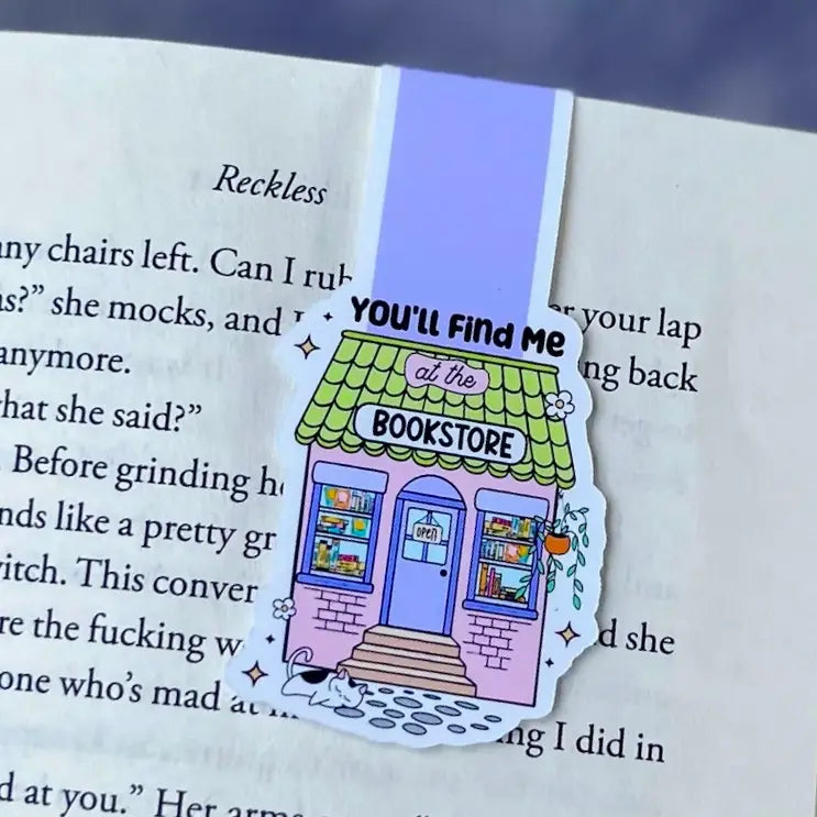 You'll Find Me at the Bookstore magnetic bookmark