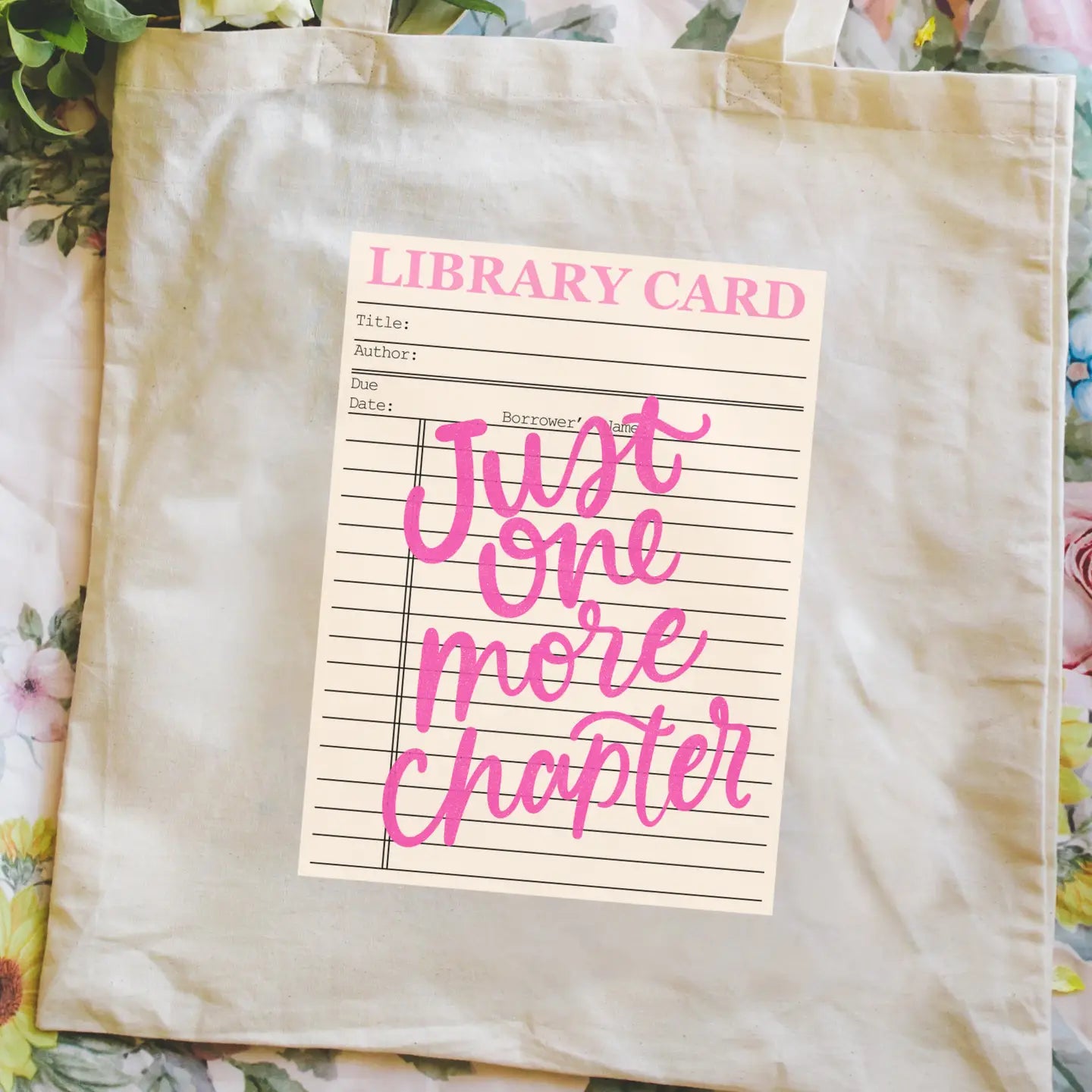 Just One More Chapter Tote Bag