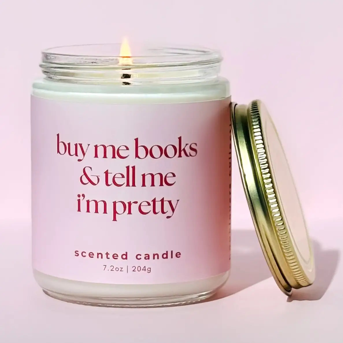 Buy Me Books & Tell Me I'm Pretty Candle-7.2oz