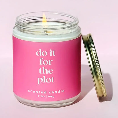 Do It For The Plot Candle- 7.2oz