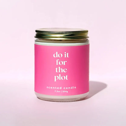Do It For The Plot Candle- 7.2oz