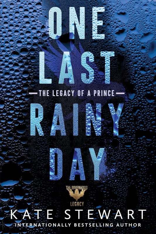 One Last Rainy Day (Ravenhood Legacy 1)