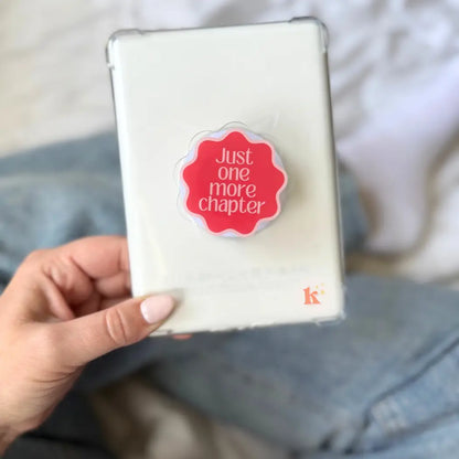 Just One More Chapter Grip Holder