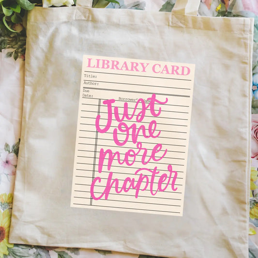Just One More Chapter Tote Bag