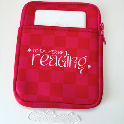 I'd Rather Be Reading-Kindle & E-Reader Sleeves