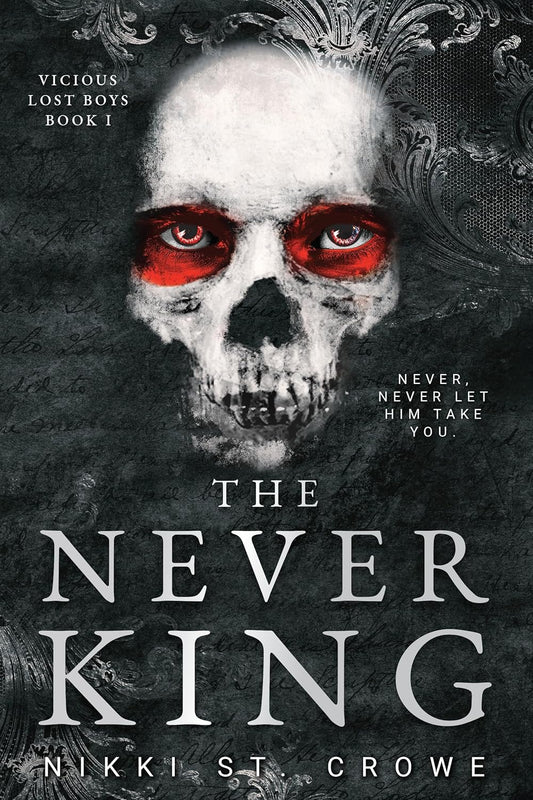 The Never King (Vicious Lost Boys, 1): A Peter Pan Dark Romance